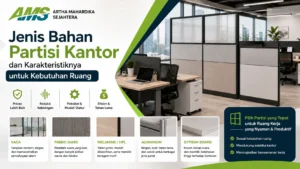 Spanduk promosi PT Artha Mahardika Sejahtera (AMS) bertuliskan "Jenis Bahan Partisi Kantor dan Karakteristiknya untuk Kebutuhan Ruang". Visual utama menampilkan area meja kerja dengan sekat kubikel berwarna krem dan putih. Bagian bawah memuat 5 jenis material partisi beserta sampelnya: Kaca, Fabric (Kain), Melamine/HPL, Aluminium, dan Gypsum Board. Terdapat pula ikon keunggulan seperti Privasi Lebih Baik, Reduksi Kebisingan, Fleksibel, dan Efisien, serta kotak panduan memilih partisi di pojok kanan bawah.