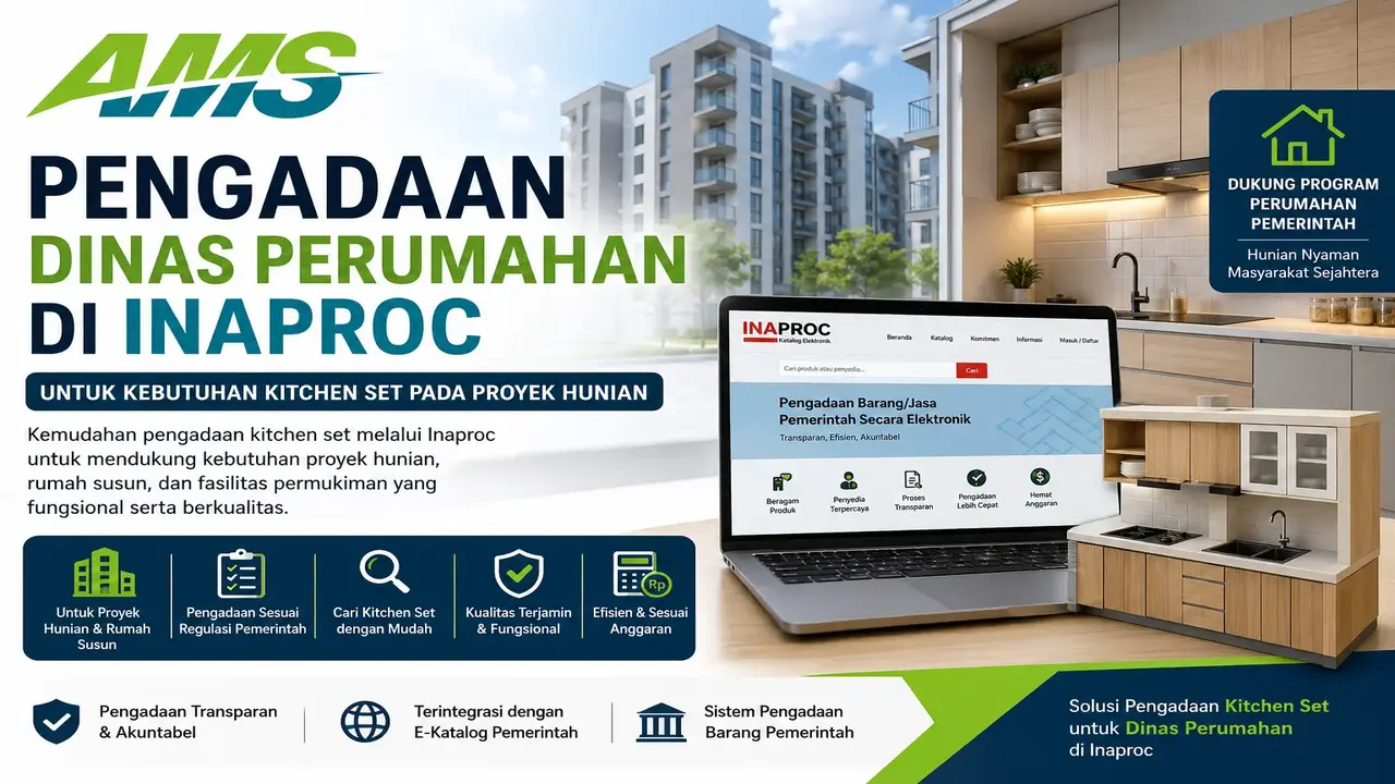 Pengadaan Dinas Perumahan di Inaproc menyediakan kitchen set untuk proyek perumahan pemerintah